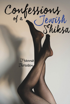 Paperback Confessions of a Jewish Shiksa Book