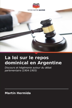 Paperback La loi sur le repos dominical en Argentine [French] Book
