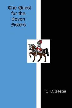 Paperback The Quest for the Seven Sisters: An allegory about the fruit of the Spirit Book