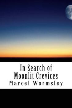 Paperback In Search of Moonlit Crevices Book