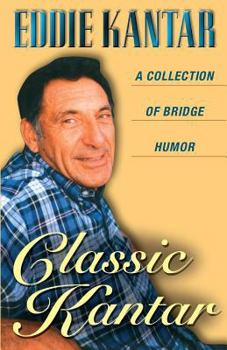 Paperback Classic Kantar: A Collection of Bridge Humor Book