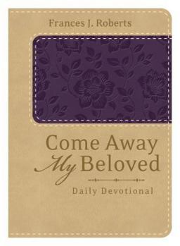 Imitation Leather Come Away My Beloved Daily Devotional Book
