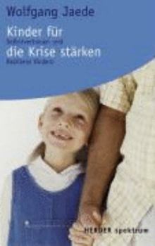 Perfect Paperback Kinder für die Krise stärken [German] Book