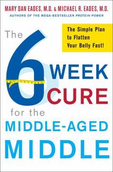 Hardcover The 6-Week Cure for the Middle-Aged Middle Book