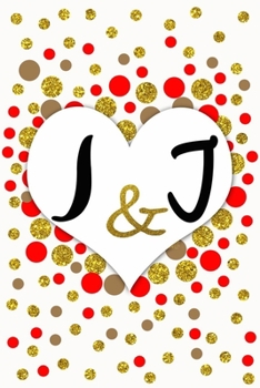 I and J Personalized Monogrammed notebook journal gift with Two Initials for Couples and lovers on valentine’s day, wedding anniversary and special ... monogram Journal with blank Lined pages