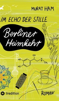 Hardcover Im Echo der Stille: Berliner Heimkehr [German] Book