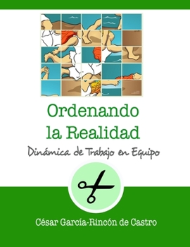 Paperback Ordenando la realidad: Dinámica de trabajo en equipo [Spanish] Book
