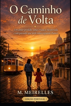 O Caminho de Volta: Edição Portuguesa (Portuguese Edition)