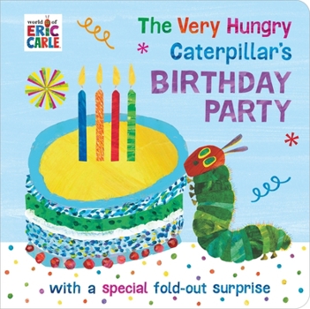 Paperback The Very Hungry Caterpillar's Birthday Party Book