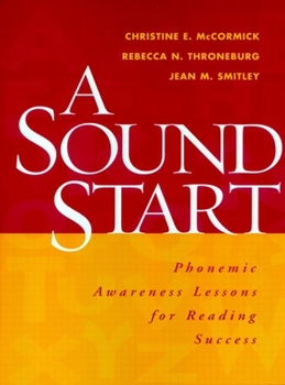 Paperback A Sound Start: Phonemic Awareness Lessons for Reading Success Book