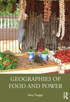 Paperback Geographies of Food and Power Book