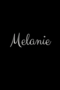 Melanie: notebook with the name on the cover, elegant, discreet, official notebook for notes