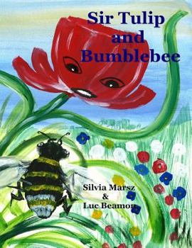 Paperback Sir Tulip and Bumblebee Book