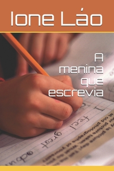 Paperback A menina que escrevia [Portuguese] Book