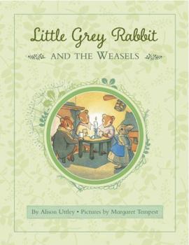 Hardcover Little Grey Rabbit: Rabbit and the Weasels Book