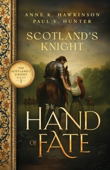 Paperback Scotland's Knight: The Hand of Fate Book