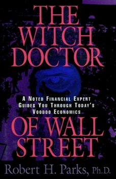 Hardcover The Witch Doctor of Wall Street Book