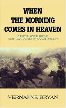 Paperback When the Morning Comes in Heaven Book