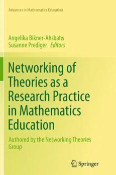 Paperback Networking of Theories as a Research Practice in Mathematics Education Book