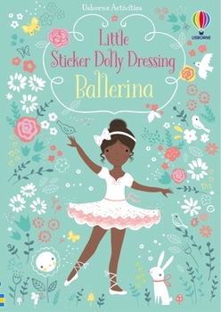 Paperback Little Sticker Dolly Dressing Ballerina Book