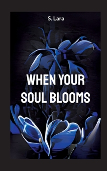 Paperback When your soul blooms [French] Book