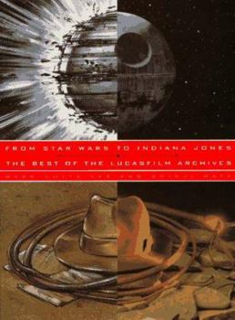 Paperback From Star Wars to Indiana Jones: The Best of the Lucasfilm Archives Book