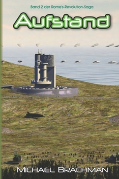 Paperback Aufstand: Band 2 der Rome's-Revolution-Saga [German] Book