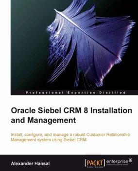 Paperback Oracle Siebel Crm 8 Installation and Management Book