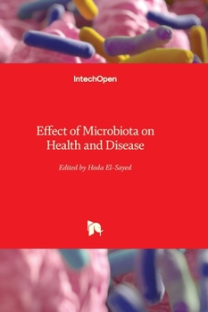 Hardcover Effect of Microbiota on Health and Disease Book