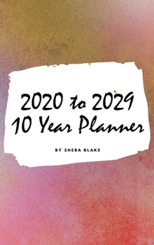 Hardcover 2020-2029 Ten Year Monthly Planner (Small Hardcover Calendar Planner) Book