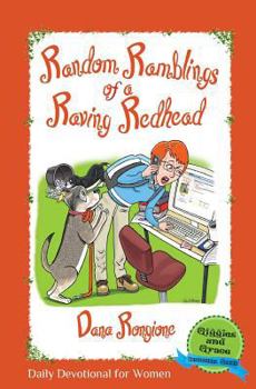 Paperback Random Ramblings of a Raving Redhead: Daily Devotional for Women Book