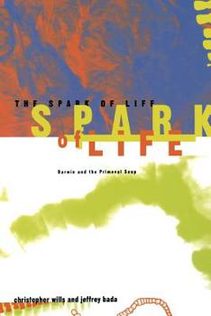 Paperback The Spark of Life: Darwin and the Primeval Soup Book