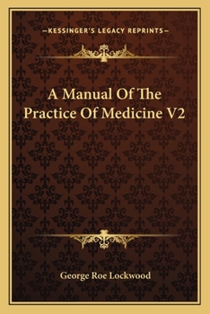 A Manual Of The Practice Of Medicine V2