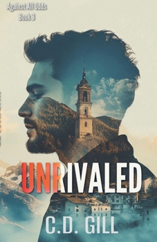 Paperback Unrivaled: BWWM Romantic Suspense (Against All Odds) Book