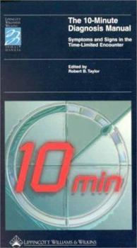 Spiral-bound The 10-Minute Diagnosis Manual: How to Evaluate Symptoms and Signs in the Time-Limited Encounter Book