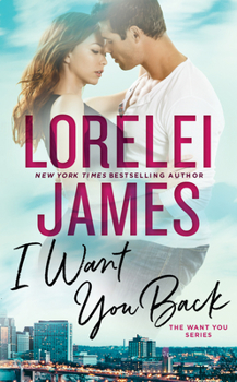I Want You Back - Book #1 of the Want You