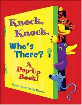 Hardcover Knock, Knock, Who's There?: A Pop-Up Book! Book