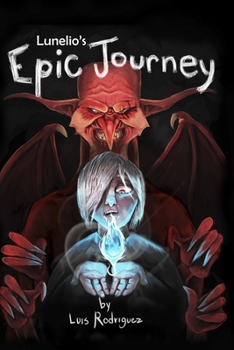 Paperback Lunelio's Epic Journey Book