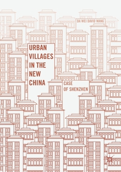 Paperback Urban Villages in the New China: Case of Shenzhen Book