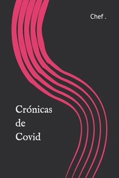 Paperback Crónicas de Covid Book