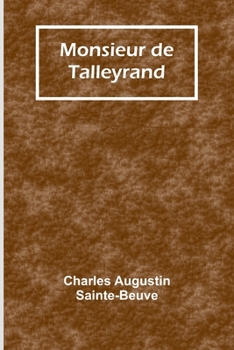 Paperback Monsieur de Talleyrand [French] Book