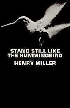 Paperback Stand Still Like the Hummingbird Book
