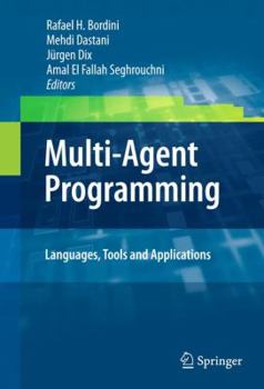 Hardcover Multi-Agent Programming:: Languages, Tools and Applications Book