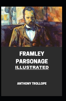 Paperback Framley Parsonage Illustrated Book