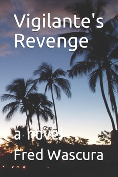 Paperback Vigilante's Revenge Book