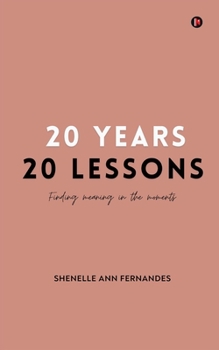 Paperback 20 Years 20 Lessons: finding meaning in the moments Book