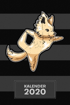 KALENDER 2020: A5 Haushund Terminplaner für Yogi mit DATUM - 52 Kalenderwochen für Termine & To-Do Listen - Yoga Chihuahua Terminkalender Yogatraining Jahreskalender Hunde Yoga (German Edition)