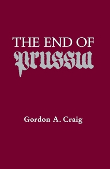 Paperback The End of Prussia Book