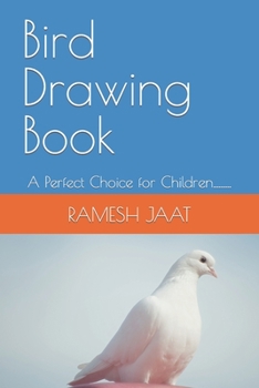 Paperback Bird Drawing Book: A Perfect Choice for Children.......... Book