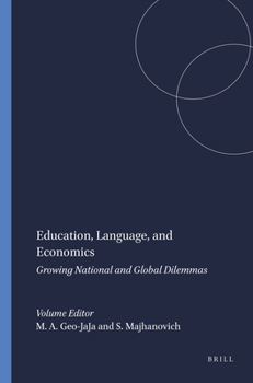 Paperback Education, Language, and Economics: Growing National and Global Dilemmas Book